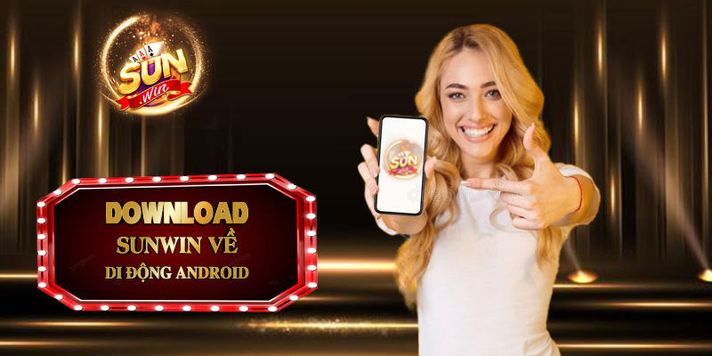 Download Sunwin về di động Android